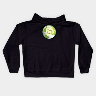 Advice to aliens! Kids Hoodie